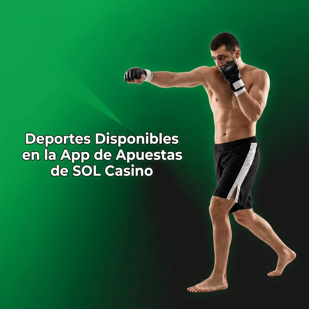 Deportes disponibles en app de apuestas SOL Casino: fútbol, NBA, tenis, MMA, eSports y más de 30 disciplinas